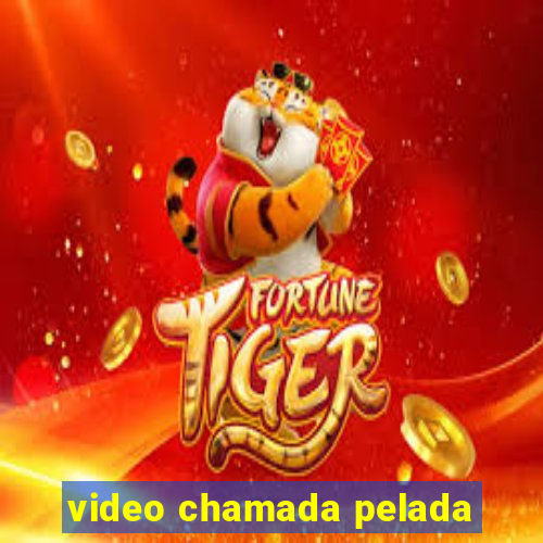 video chamada pelada